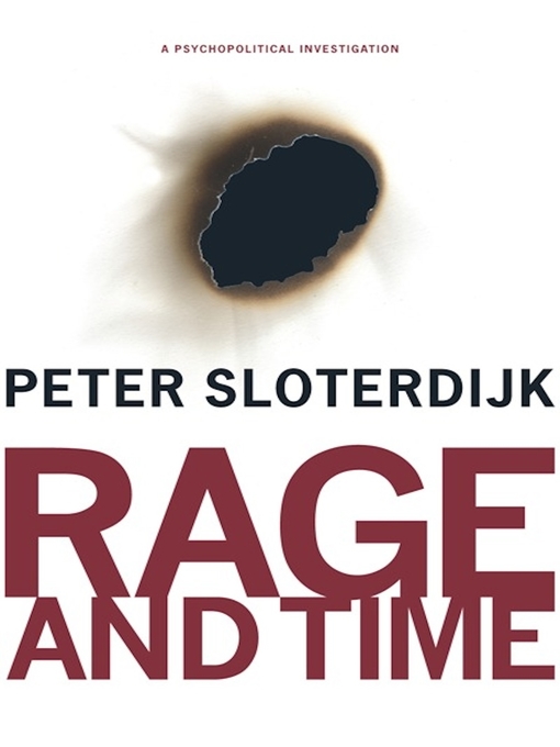 Title details for Rage and Time by Peter Sloterdijk - Available